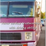 humorous dog photo about trust and driving ability